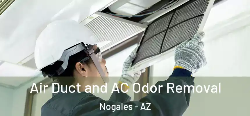  Air Duct and AC Odor Removal Nogales - AZ